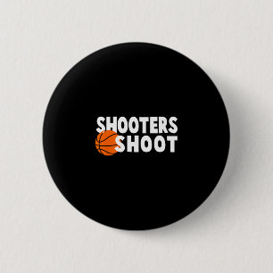 Shooters Shoot Shirt 6 Cm Round Badge