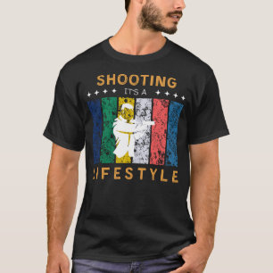 Shooting Its a Lifestyle Funny Tee