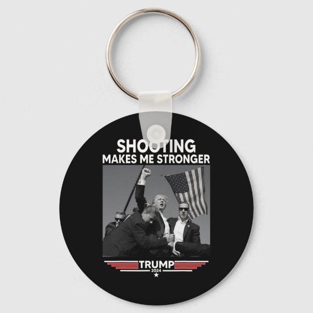 Shooting Makes Me Stronger Shooting  Key Ring (Front)