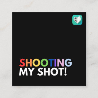 Shooting My Shot Square Business Card