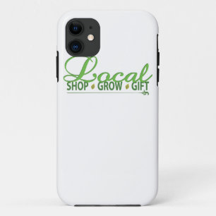 Shop Local, Grow Local, Gift Local iPhone 11 Case