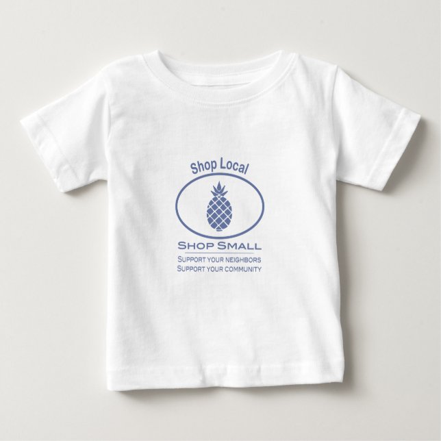 Shop Local, Shop Small blue pineapple Baby T-Shirt (Front)