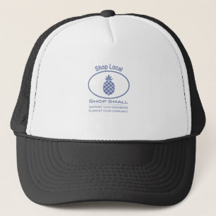 Shop Local, Shop Small blue pineapple Trucker Hat