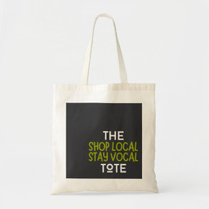 Shop Local Stay Vocal Tote Bag