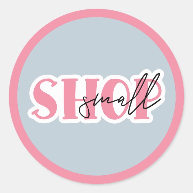 Shop Small Classic Round Sticker (Front)