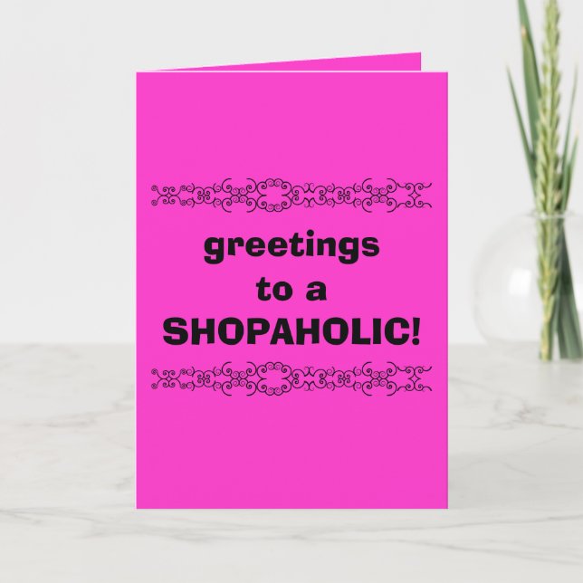 shopaholic greetings card (Front)