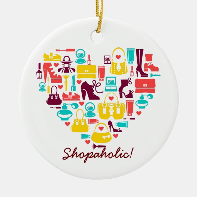 Shopaholic (heart) Customisable) Ceramic Ornament (Front)