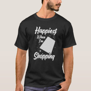 Shopping Cart Quotes Shopper Jokes 1 T-Shirt