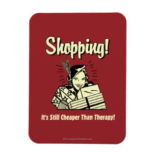 Shopping: Cheaper Than Therapy Magnet