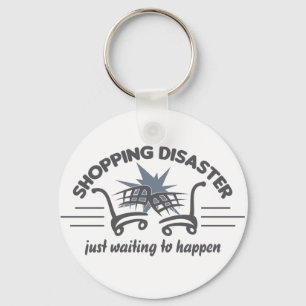 Shopping Disaster key chain