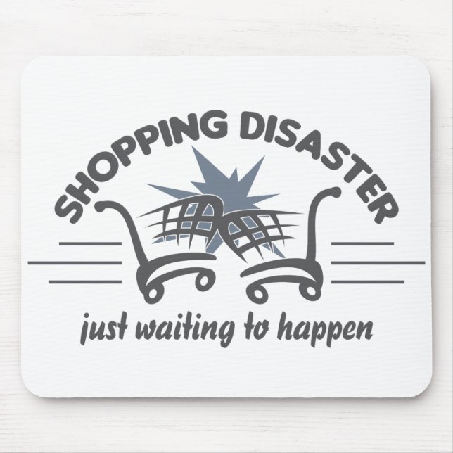 Shopping Disaster mousepad (Front)