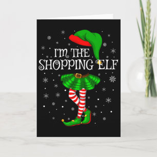 Shopping Elf Christmas Matching Family Women Girls Card
