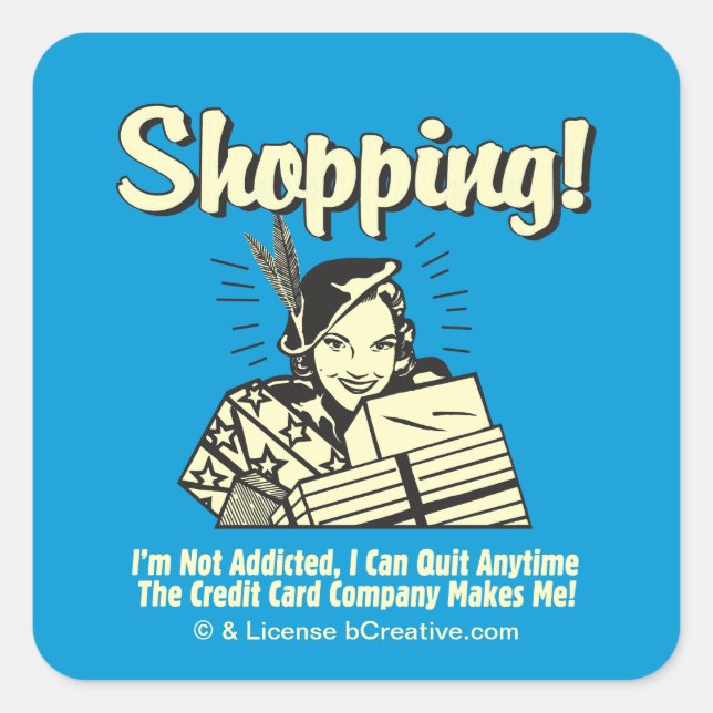 Shopping: I'm Not Addicted Square Sticker (Front)