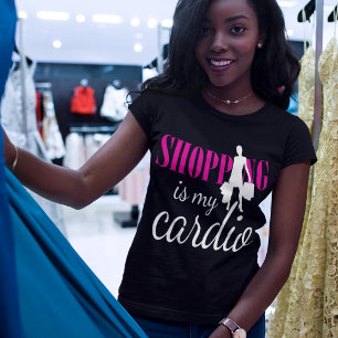 Shopping Is My Cardio Graphic Print T-Shirt