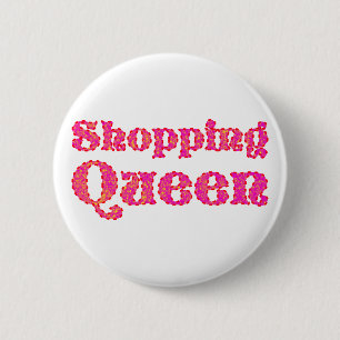 shopping queen 6 cm round badge