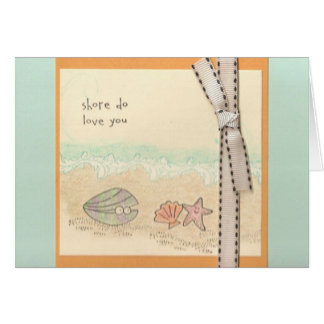 Shore Do Love You Card