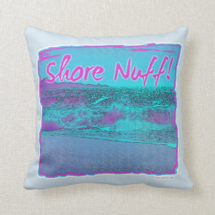 Shore Nuff Retro Beach Slogan Cushion