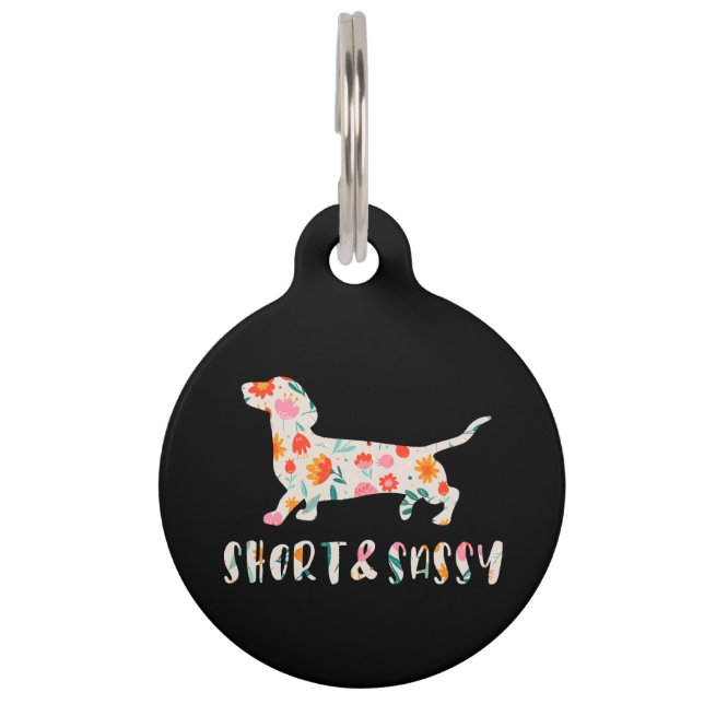 Short and Sassy Dachshund floral dog Pet Tag (Front)