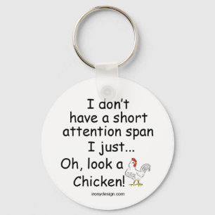 Short Attention Span Chicken Key Ring