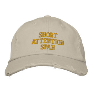 Short Attention Span Embroidered Hat