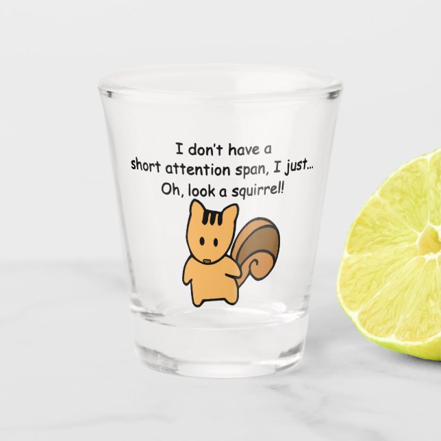 Short Attention Span Squirrel Funny Shot Glass (Front)
