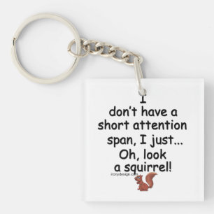 Short Attention Span Squirrel Key Ring