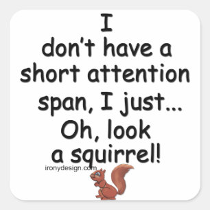 Short Attention Span Squirrel Square Sticker