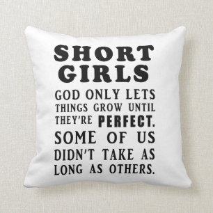 Short Girls Pillow