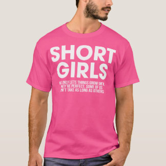 Short Girls T-Shirt