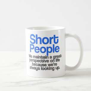 Short People Quote Mug