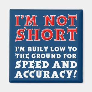 Short People Speed and Accuracy Fridge Magnet