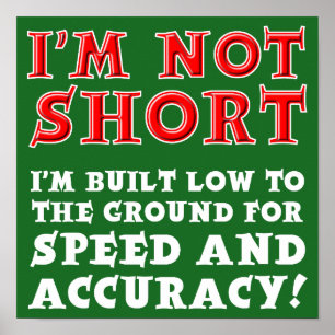 Short People Speed and Accuracy Poster Sign