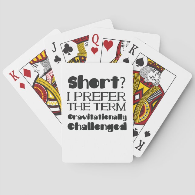 Short Prefer Term Gravitationally Challenged Small Playing Cards (Back)