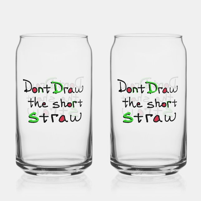 Short Straw Glass (Front)
