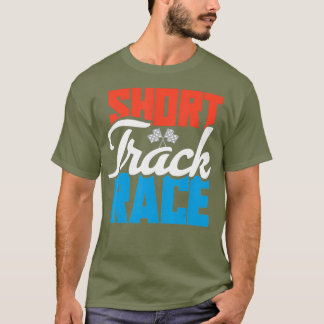 Short Track Racing Motocross Shorttrack T-Shirt