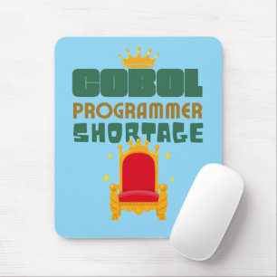 Shortage of Cobol Programmers Mouse Pad