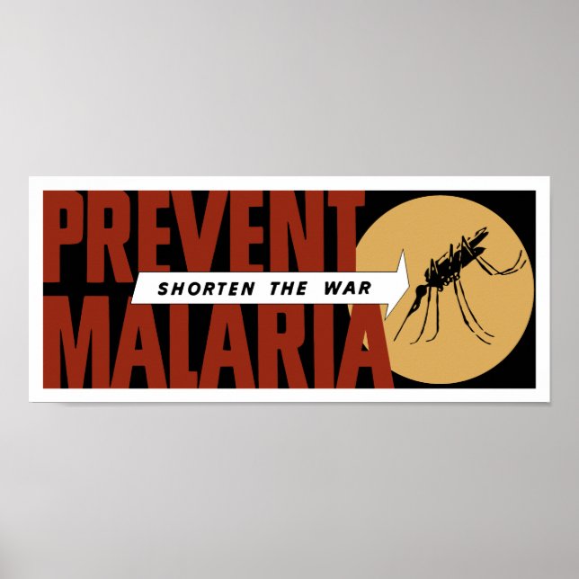 Shorten The War -- Prevent Malaria Poster (Front)