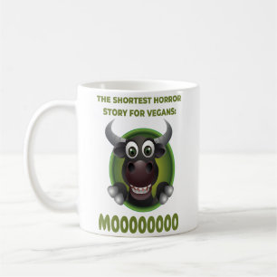 Shortest Horror Story For Vegans - Funny Cow Moo Coffee Mug
