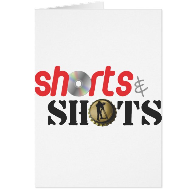 Shorts & Shots (Front)