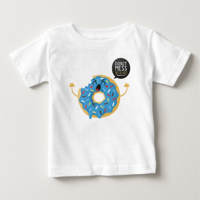 Shortsleeve Romper Baby Boy Doughnut Mess With Me T-Shirt (Front)