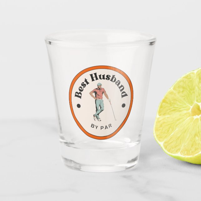 Shot Glass - Best Husband by Par - Golfer (Front)