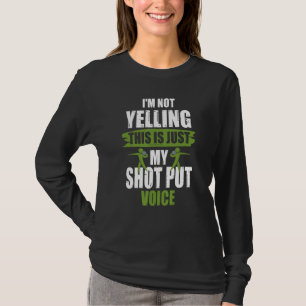 Shot Pu Shot Put Voice Joke Shot Putter T-Shirt
