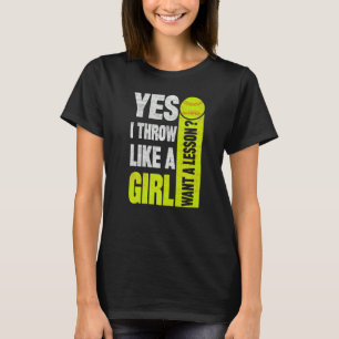 Shot Putter Yes I Throw Like A Girl Want A Lesson T-Shirt