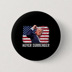 Shot Shirt 2024 Rally - Never Surrender 1 6 Cm Round Badge