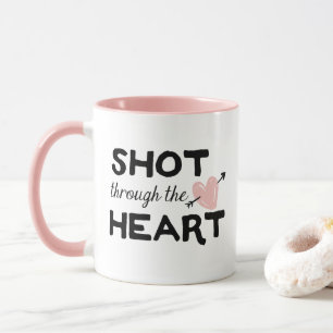 Shot Through the Heart Valentine's Day Mug