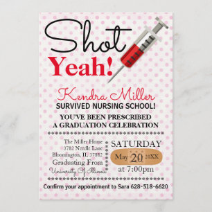 Shot Yeah! Nursing School Graduation Invitation