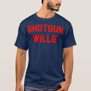 Shotgun Willie T-Shirt