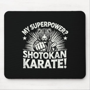 Shotokan Karate Fighter Martial Arts Tiger Funny K Mouse Pad