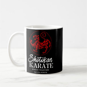 Shotokan Karate Where Tradition Meets Power Coffee Mug
