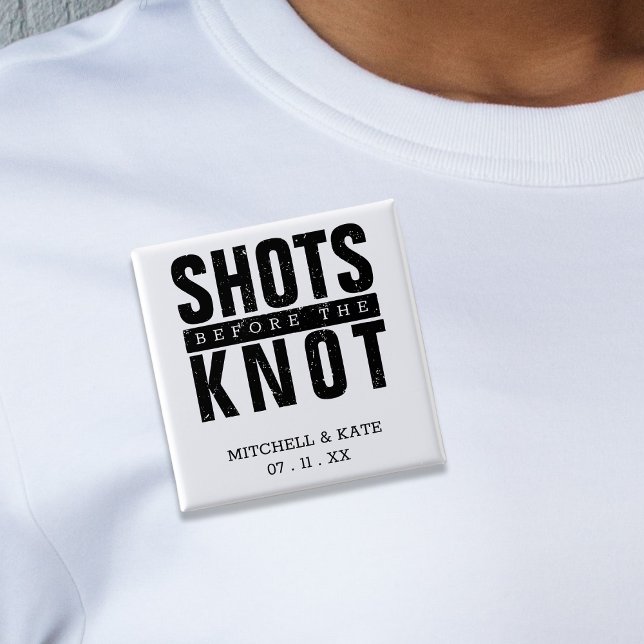 Shots Before the Knot Bachelorette Party 15 Cm Square Badge (Shots Before the Knot Bachelorette Party Button)
